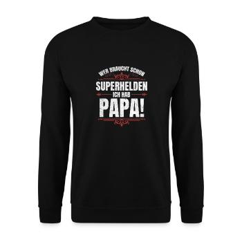 Superhero Dad Better Than Any Comic Hero - Unisex Sweatshirt - black - Front - Alina (178cm) & Michal (187cm)