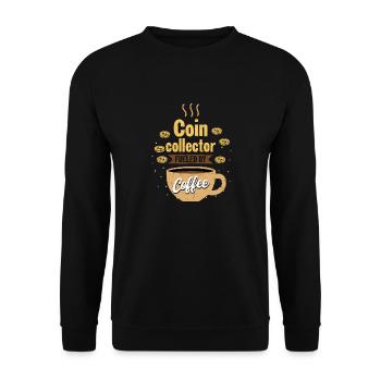 Collectionneur de pièces de monnaie alimenté par le café : Réveillez-vous et faites-le - Sweat-shirt Unisexe - noir - Devant - Alina (178cm) & Michal (187cm)