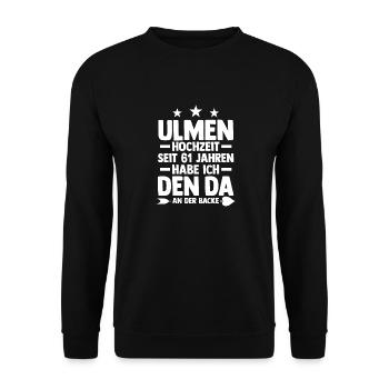 Ehe Ulmen Hochzeit 61 Jahre Verheiratet Hochzeitst - Unisex Pullover - Schwarz - Vorne - Alina (178cm) & Michal (187cm)