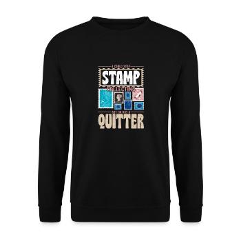 Dedicated Philatelist: Not Quitting, Just Collecti - Unisex Sweatshirt - black - Front - Alina (178cm) & Michal (187cm)