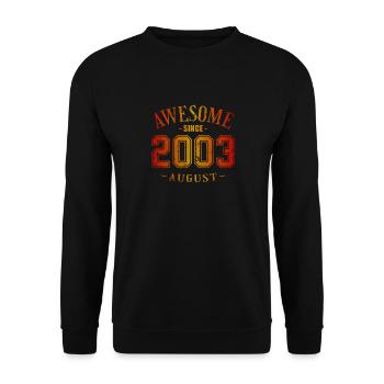 Août 2003 - Anniversaire en août Génial - Sweat-shirt Unisexe - noir - Devant - Alina (178cm) & Michal (187cm)