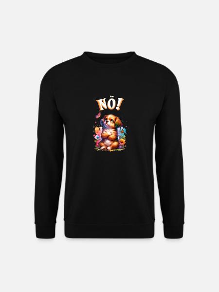 Hund Lustiger Spruch Nö! für Hundeliebhaber - Unisex Pullover - Schwarz