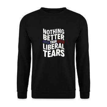 Funny Nothing better than liberal tears Pro  - Unisex Sweatshirt - black - Front - Alina (178cm) & Michal (187cm)
