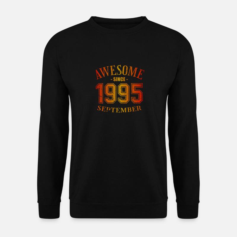 September 1995 - September Awesome Birthday - Unisex Sweatshirt - black