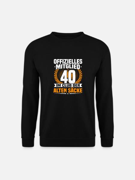 40. Geburtstag Mann, 40 Jahre alt Geburtstag - Unisex Pullover - Schwarz