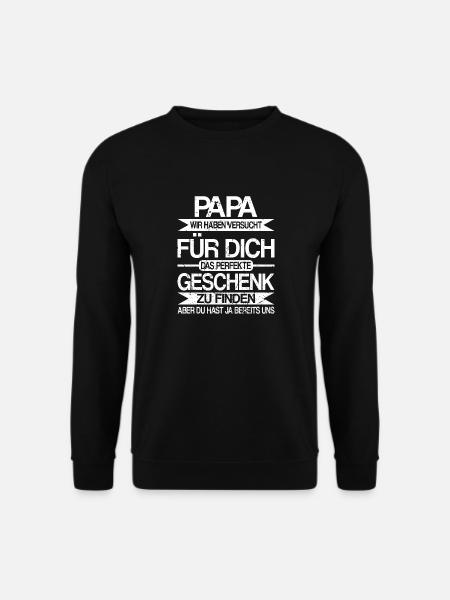 Papa und Vater Motiv, Lustiger Spruch, Vatertag - Unisex Pullover - Schwarz