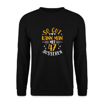 47. Geburtstag Frau Mann, 47 Jahre alt Geburtstag - Unisex Pullover - Schwarz - Vorne - Alina (178cm) & Michal (187cm)