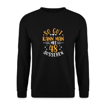 48. Geburtstag Frau Mann, 48 Jahre alt Geburtstag - Unisex Pullover - Schwarz - Vorne - Alina (178cm) & Michal (187cm)