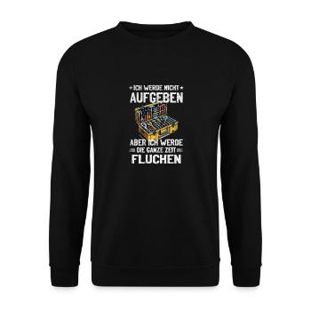 N’abandonnez jamais, jurez de manière créative ! - Sweat-shirt Unisexe - noir - Devant - Alina (178cm) & Michal (187cm)
