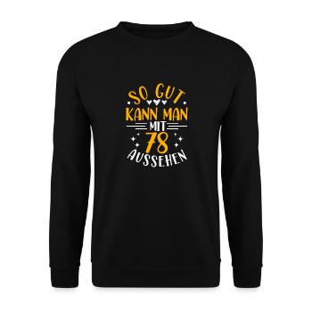 78. Geburtstag Frau Mann, 78 Jahre alt Geburtstag - Unisex Pullover - Schwarz - Vorne - Alina (178cm) & Michal (187cm)