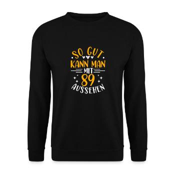 89. Geburtstag Frau Mann, 89 Jahre alt Geburtstag - Unisex Pullover - Schwarz - Vorne - Alina (178cm) & Michal (187cm)