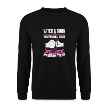 Mutter & Tochter Zusammen unschlagbar - Unisex Pullover - Schwarz - Vorne - Alina (178cm) & Michal (187cm)
