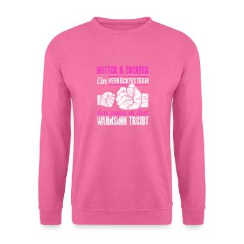 Mutter & Tochter Zusammen unschlagbar - Unisex Pullover - Pink - Vorne
