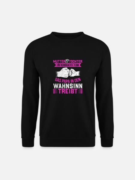 Mutter & Tochter Zusammen unschlagbar - Unisex Pullover - Schwarz