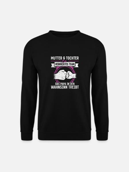 Mutter & Tochter Zusammen unschlagbar - Unisex Pullover - Schwarz