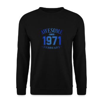 February 1971 - Geburtstag im Februar Awesome - Unisex Pullover - Schwarz - Vorne - Alina (178cm) & Michal (187cm)