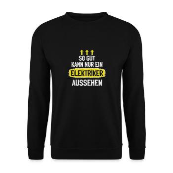 Électricien fier, professionnel et irrésistible - Sweat-shirt Unisexe - noir - Devant - Alina (178cm) & Michal (187cm)