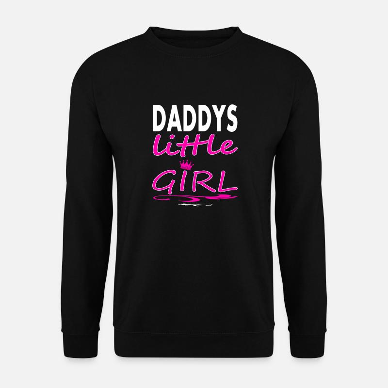 Daddy girl Daddy's Girl Cool Saying Gift - Unisex Sweatshirt - black