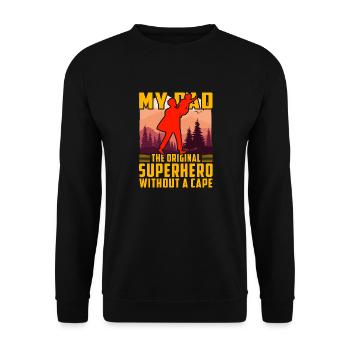 Mein Vater, der ursprüngliche Superheld ohne Umhang - Unisex Pullover - Schwarz - Vorne - Alina (178cm) & Michal (187cm)