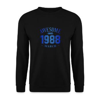 March 1988 - Geburtstag im März Awesome - Unisex Pullover - Schwarz - Vorne - Alina (178cm) & Michal (187cm)