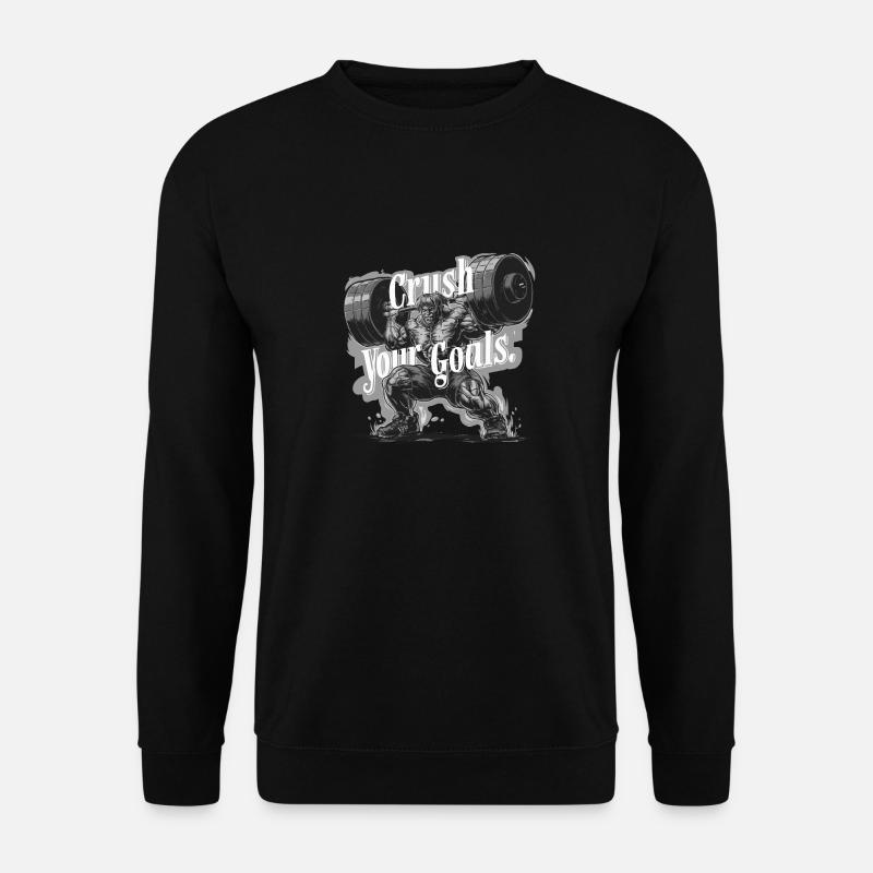CRUSH YOUR GOALS - Unisex Sweatshirt - black