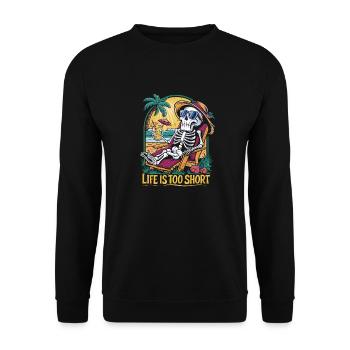 Funny skeleton with saying for the holiday - Unisex Sweatshirt - black - Front - Alina (178cm) & Michal (187cm)