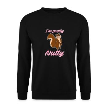I'm Pretty Nutty Funny Squirrel Chipmunks Nuts - Unisex Sweatshirt - black - Front - Alina (178cm) & Michal (187cm)
