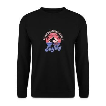 Never Underestimate A Girl Who Loves Surfing Surfe - Unisex Sweatshirt - black - Front - Alina (178cm) & Michal (187cm)