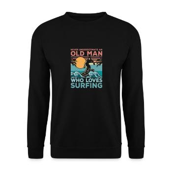 Never Underestimate An Old Man Who Loves Surfing S - Unisex Sweatshirt - black - Front - Alina (178cm) & Michal (187cm)
