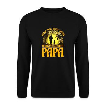 Nur die besten Väter werden zum Papa befördert - Unisex Pullover - Schwarz - Vorne - Alina (178cm) & Michal (187cm)