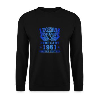 Legends were born in February 1961 Birthday - Unisex Sweatshirt - black - Front - Alina (178cm) & Michal (187cm)