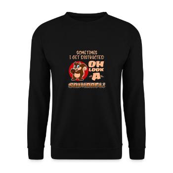 Sometimes I Get Distracted Oh Look A Squirrel! Fun - Unisex Sweatshirt - black - Front - Alina (178cm) & Michal (187cm)