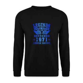Legends were born in Dezember 1971 Geburtstag - Unisex Pullover - Schwarz - Vorne - Alina (178cm) & Michal (187cm)