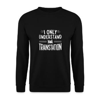 I only Understand Trainstation Deutsch Denglisch S - Unisex Pullover - Schwarz - Vorne - Alina (178cm) & Michal (187cm)