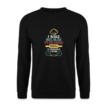 I Bake Because Punching People Is Frowned Upon – - Unisex Sweatshirt - black - Front - Alina (178cm) & Michal (187cm)