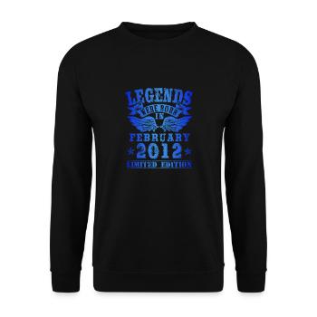 Legends were born in February 2012 Birthday - Unisex Sweatshirt - black - Front - Alina (178cm) & Michal (187cm)