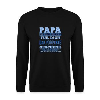 Papa, tu nous as déjà le cadeau parfait - Sweat-shirt Unisexe - noir - Devant - Alina (178cm) & Michal (187cm)