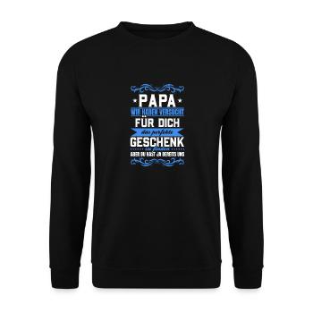Papa, tu nous as déjà le cadeau parfait - Sweat-shirt Unisexe - noir - Devant - Alina (178cm) & Michal (187cm)
