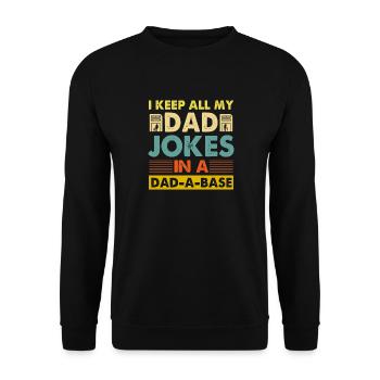 Ich bewahre alle meine Dad-Jokes in einer Dad-a-Base auf - Unisex Pullover - Schwarz - Vorne - Alina (178cm) & Michal (187cm)