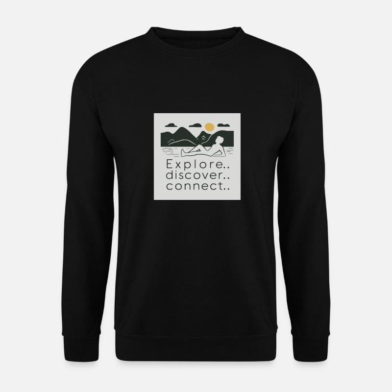 EXPLORER. DÉCOUVRIR. RELIER. - Sweat-shirt Unisexe - noir
