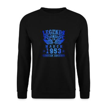Legends were born in March 1953 Birthday - Unisex Sweatshirt - black - Front - Alina (178cm) & Michal (187cm)