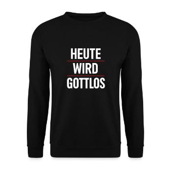 Heute wird gottlos gesoffen Lustig Alkohol Bier - Unisex Pullover - Schwarz - Vorne - Alina (178cm) & Michal (187cm)