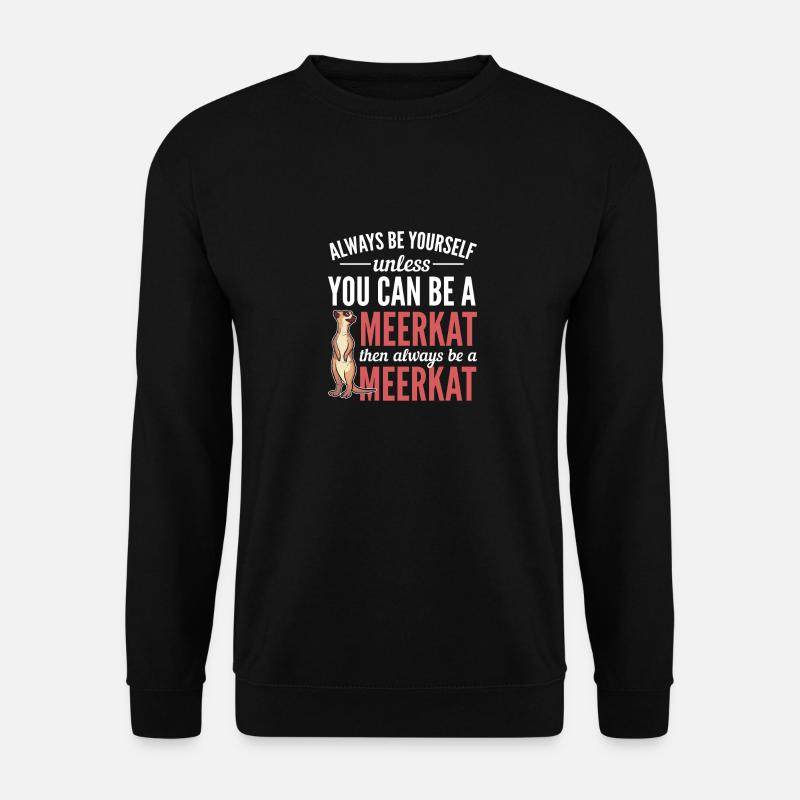 Meerkat - Unisex Sweatshirt - black