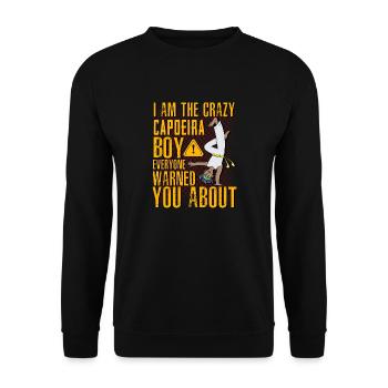 Ich bin der verrückte Capoeira-Junge, vor dem dich alle gewarnt haben - Unisex Pullover - Schwarz - Vorne - Alina (178cm) & Michal (187cm)