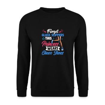 Forget Glass Slippers This Princess Cheerleader - Unisex Pullover - Schwarz - Vorne - Alina (178cm) & Michal (187cm)