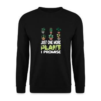 Just One More Plant I Promise Pflanze Pflanzen - Unisex Sweatshirt - black - Front - Alina (178cm) & Michal (187cm)