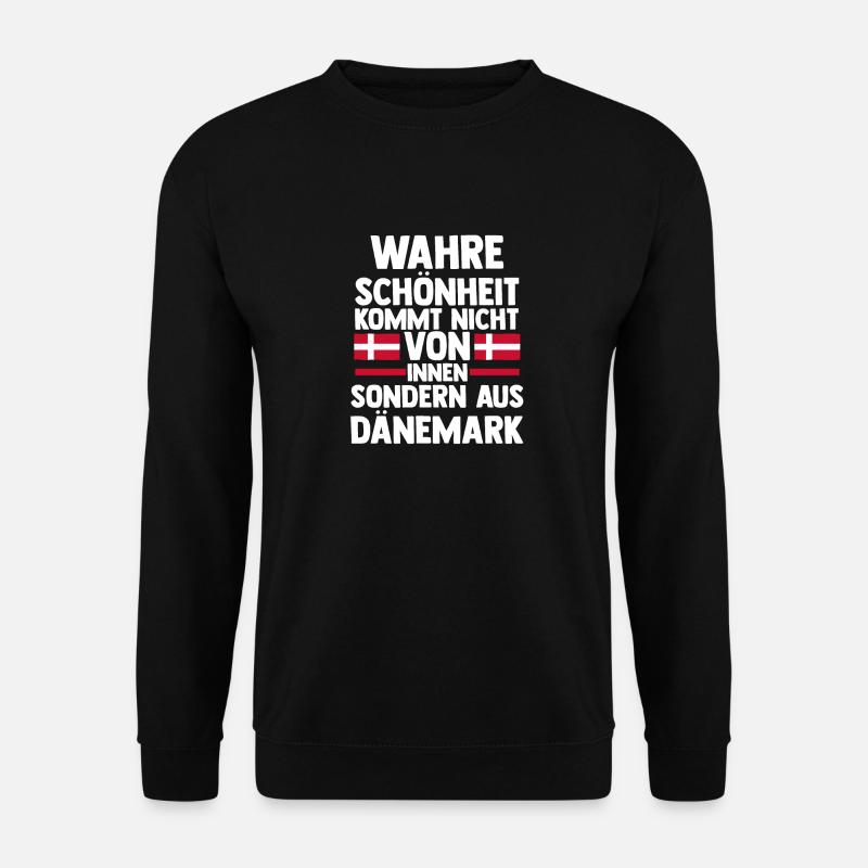 Danes Danish Denmark - Unisex Sweatshirt - black