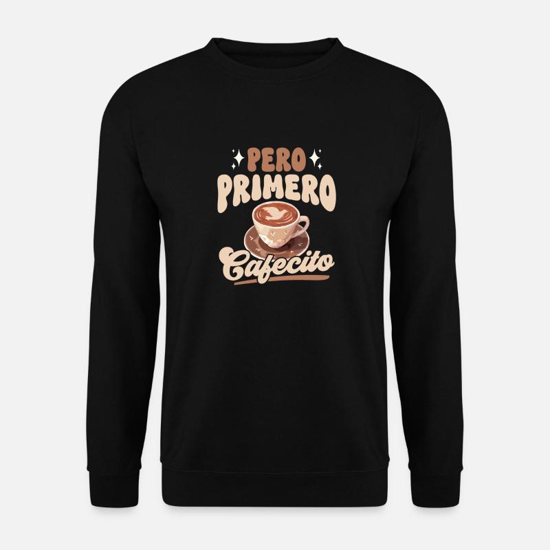 Cafecito Spanish Coffee - Unisex Sweatshirt - black