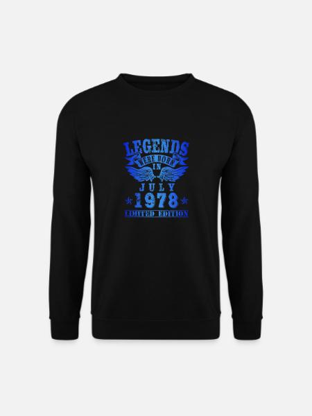 Legends were born in Juli 1978 Geburtstag - Unisex Pullover - Schwarz