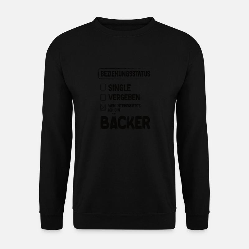 Bäcker Beziehungsstatus Back Backwaren Backen - Unisex Pullover - Schwarz
